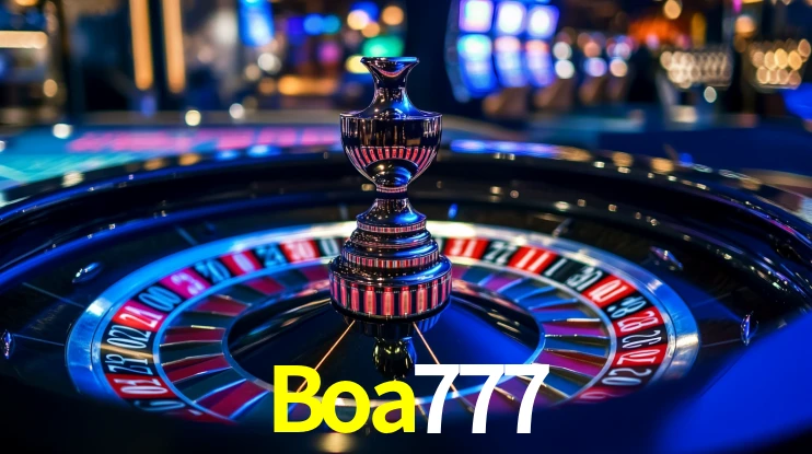 Explore as vantagens do Boa777: serviço profissional e confiabilidade