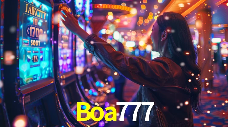 Boa777: Jogos de Caça-Níqueis-Altas Recompensas, Roleta-Velocidade, Blackjack-Desafios Máximos